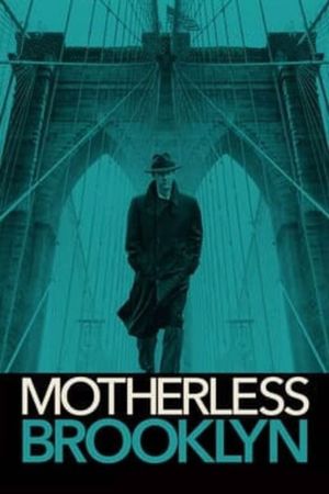 Motherless Brooklyn's poster