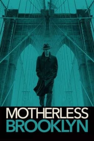 Motherless Brooklyn's poster