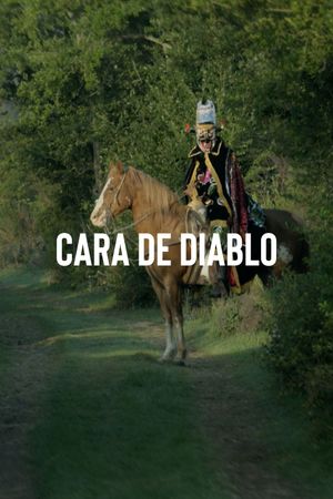 Cara de Diablo's poster