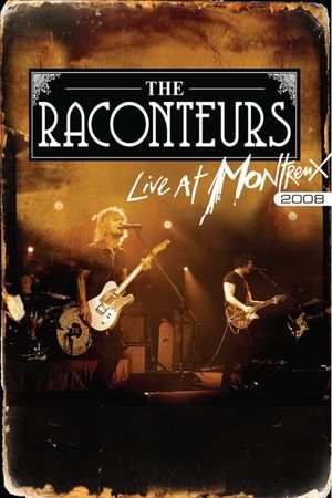 The Raconteurs - Live at Montreux's poster