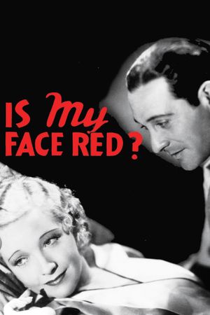 Is My Face Red?'s poster