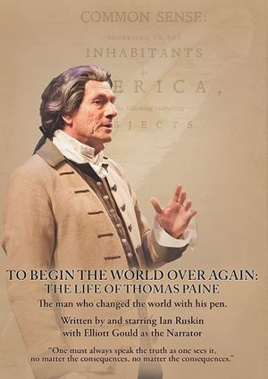 To Begin the World Over Again: The Life of Thomas Paine's poster