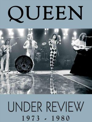 Queen Under Review:  1973-1980's poster