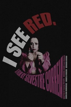 I See Red.'s poster