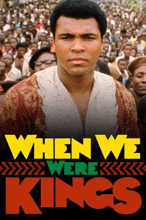When We Were Kings's poster