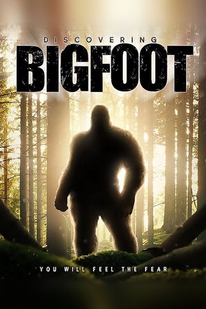 Discovering Bigfoot's poster