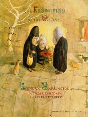 The Flowering of the Crone: Leonora Carrington, Another Reality's poster image