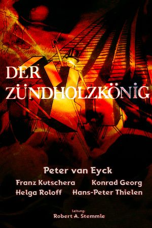 Ivar Kreuger der Zündholzkönig's poster