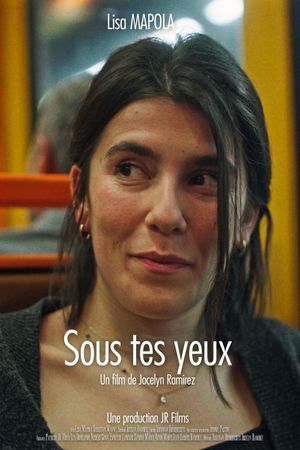 Sous tes yeux's poster