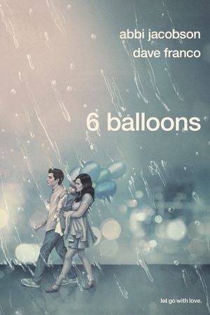6 Balloons's poster