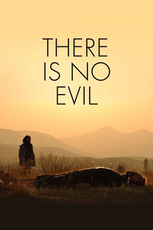 There Is No Evil's poster image