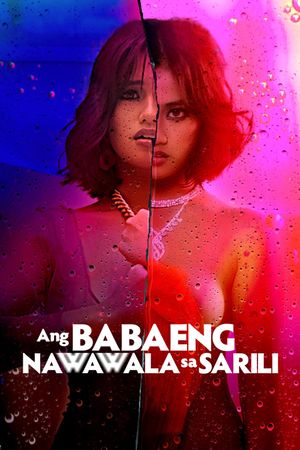 Ang Babaeng Nawawala Sa Sarili's poster