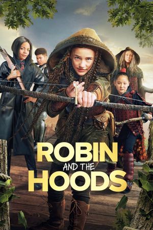 Robin and the Hoods's poster