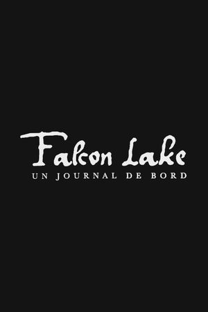 Falcon Lake, a Diary's poster
