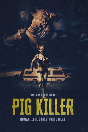 Pig Killer's poster