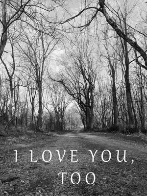 I Love You, Too's poster