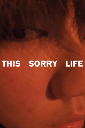 This Sorry Life's poster