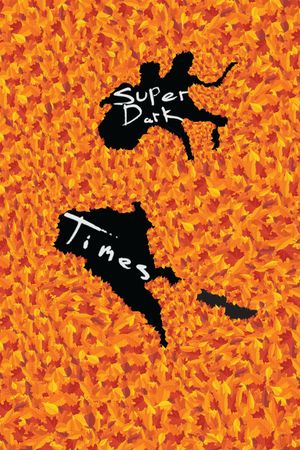 Super Dark Times's poster