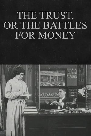 The Trust, or The Battles for Money's poster