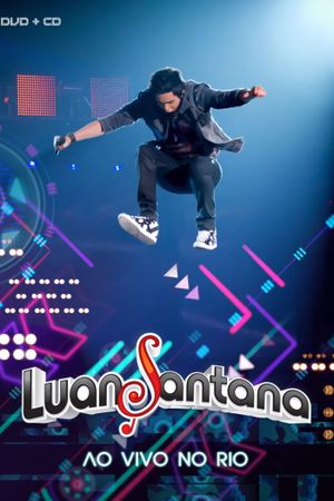 Luan Santana: Ao Vivo no Rio's poster