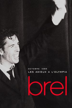 Jacques Brel - Les Adieux à l'Olympia's poster