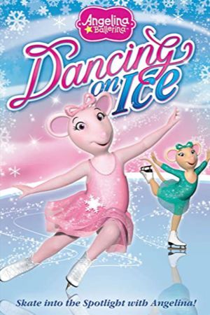 Angelina Ballerina: Dancing on Ice's poster