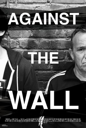 Against the Wall's poster