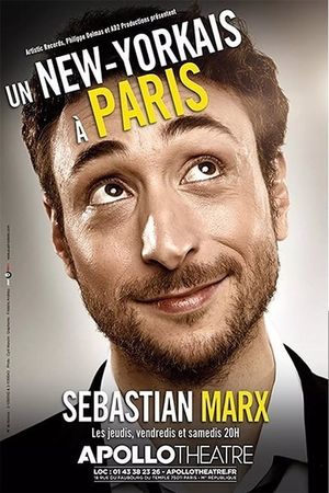 Sebastian Marx - Un New-Yorkais à Paris's poster