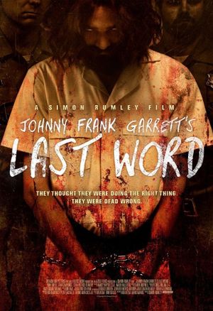 Johnny Frank Garrett's Last Word's poster
