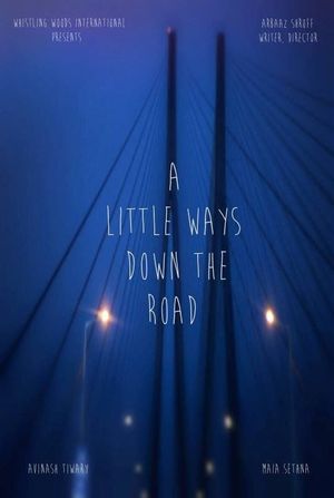 A Little Ways Down The Road's poster