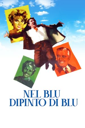 Nel blu dipinto di blu's poster