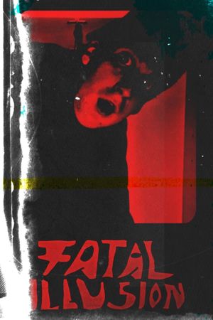 Fatal Illusion's poster