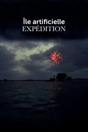 Île artificielle—Expédition's poster