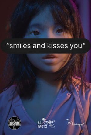 *smiles and kisses you*'s poster