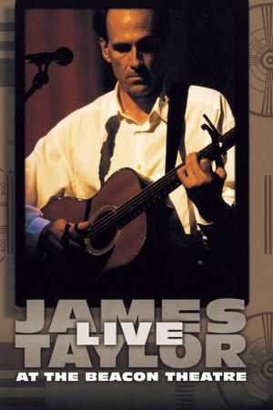 James Taylor Live at the Beacon Theatre's poster