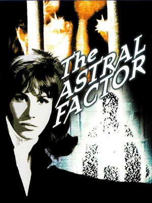 The Astral Factor's poster