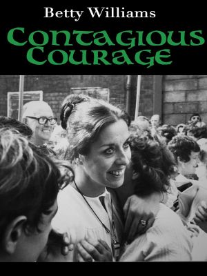 Betty Williams: Contagious Courage's poster image