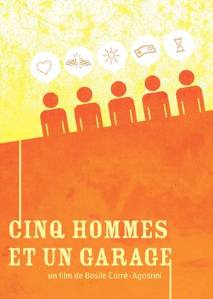 Cinq Hommes et un Garage's poster