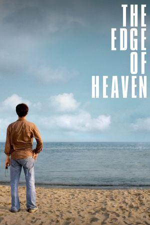 The Edge of Heaven's poster