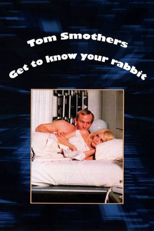 Get to Know Your Rabbit's poster