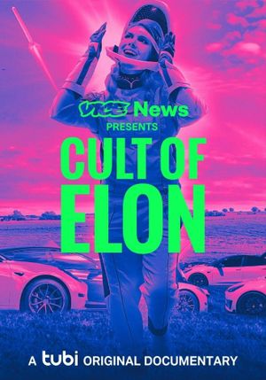 VICE News Presents: Cult of Elon's poster