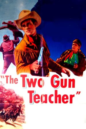 The Two Gun Teacher's poster