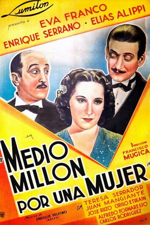 Medio millón por una mujer's poster