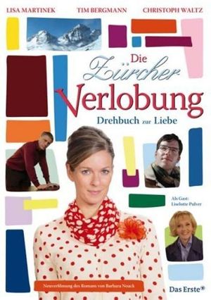 Die Zürcher Verlobung – Drehbuch zur Liebe's poster