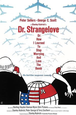 Dr. Strangelove or: How I Learned to Stop Worrying and Love the Bomb's poster