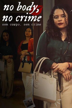 Sem Corpo, Sem Crime's poster