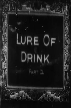 The Lure of Drink's poster