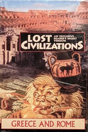 Lost Civilizations: Greece and Rome's poster