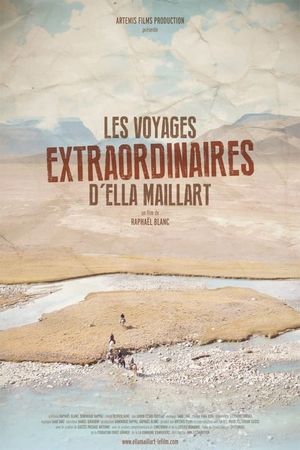 Les Voyages extraordinaires d'Ella Maillart's poster