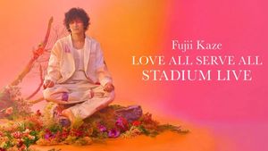 Fujii Kaze Love All Serve All Stadium Live's poster